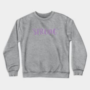 Strong Crewneck Sweatshirt